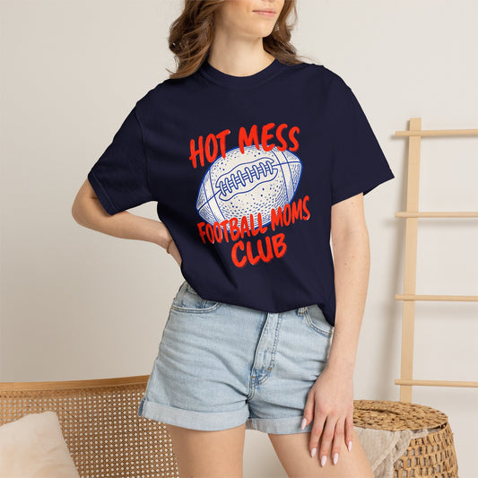 Hot Mess Football Moms Club T-Shirt
