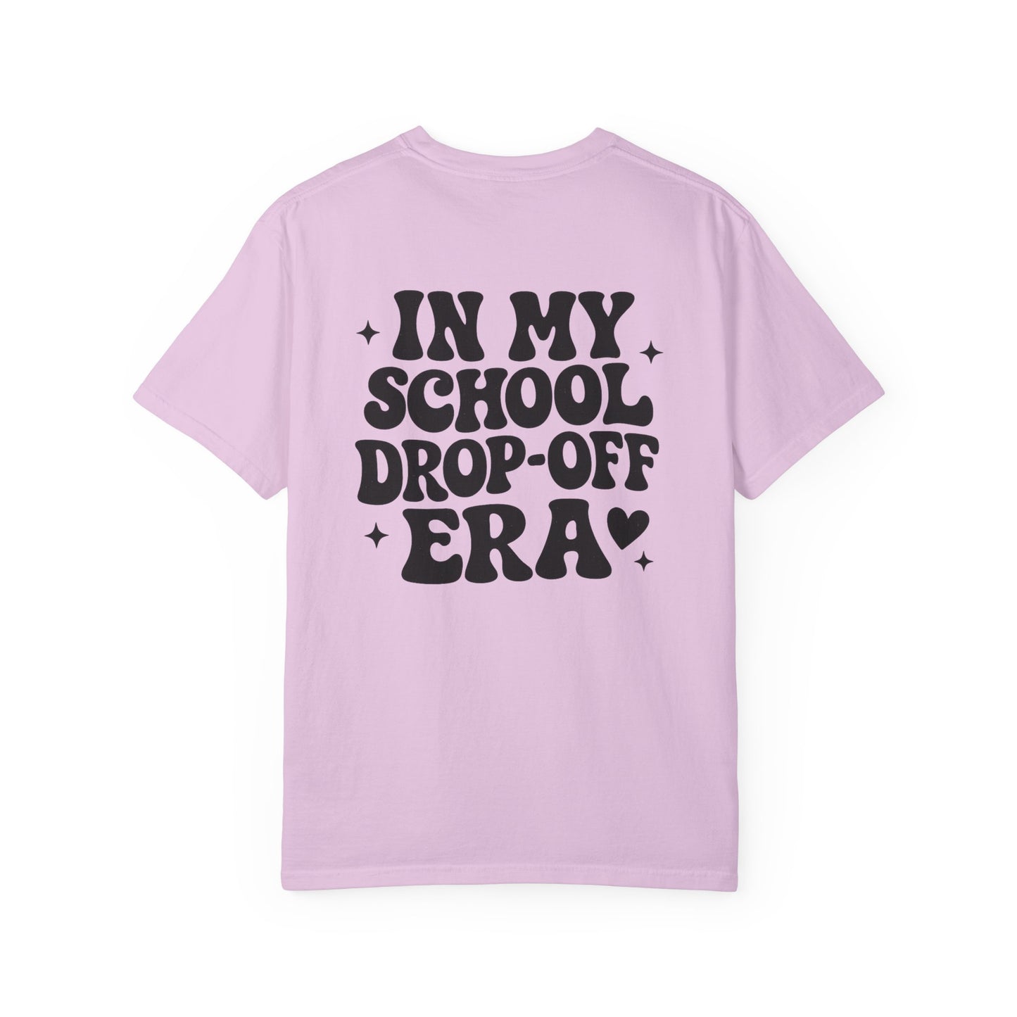 In My School Drop-Off Era T-Shirt
