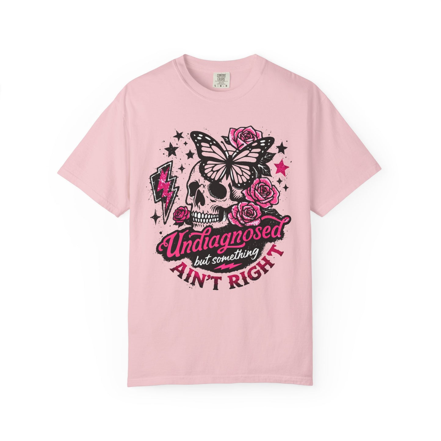 Skull & Roses Tee — "Undiagnosed but Something Ain't Right" Graphic T-Shirt