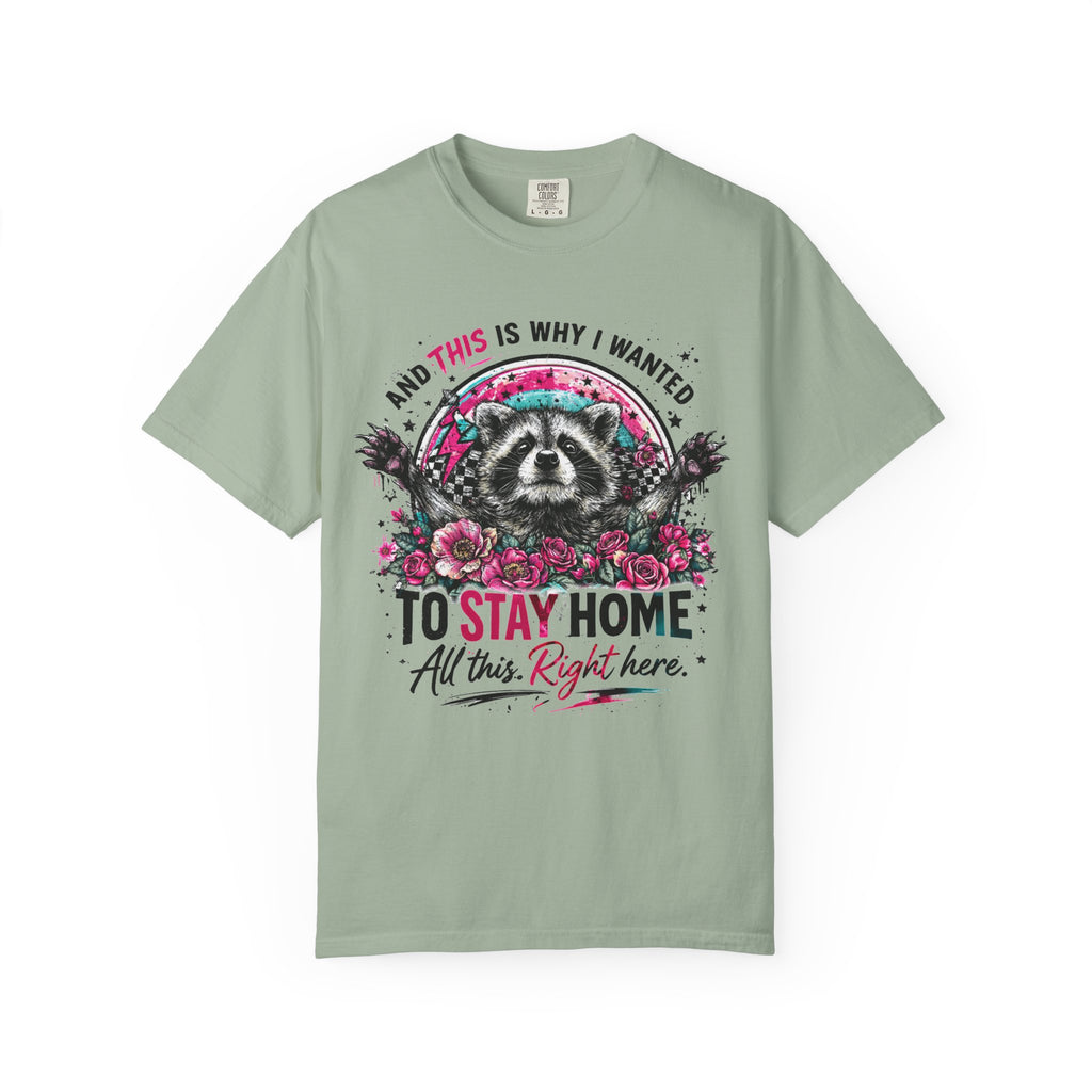 Raccoon "To Stay Home" Graphic T-Shirt