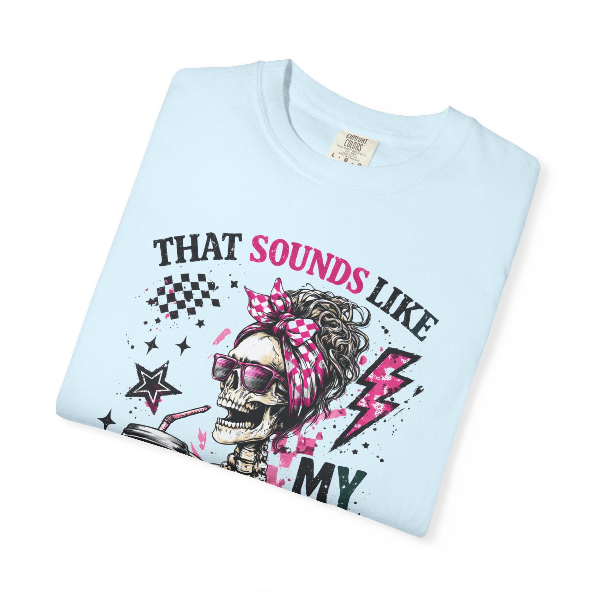 That Sounds Like My Husband's Problem T-Shirt — Funny Rockabilly Skull Graphic Tee for Wives