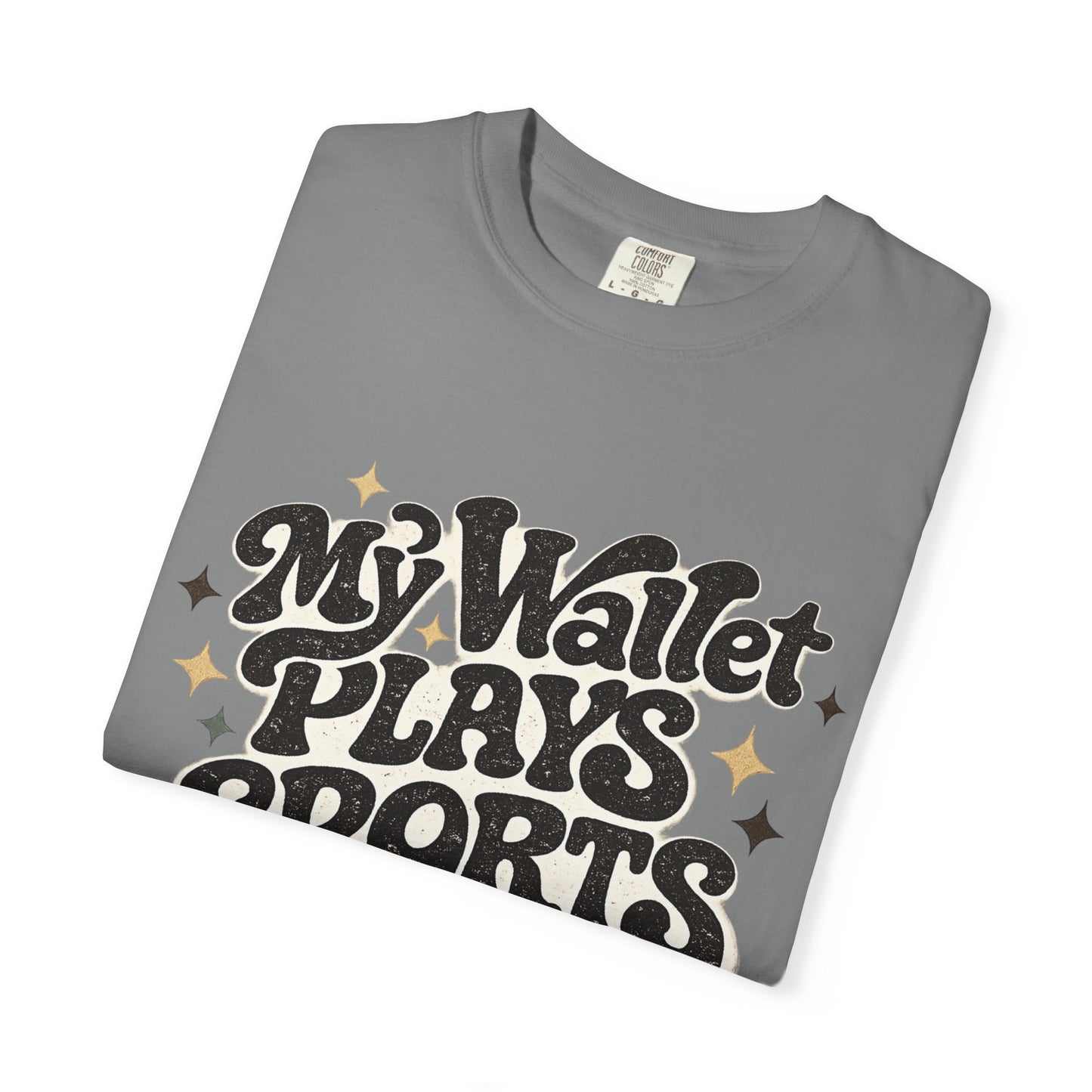 My Wallet Plays Sports Too T-Shirt — Funny Retro Script Tee for Sports Fans