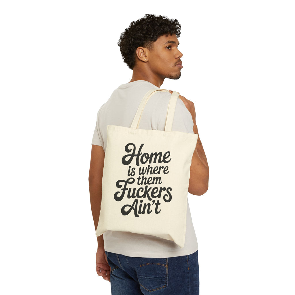 Cotton Tote — "Antisocial Butterfly" / "Home Is Where Them Fuckers Ain't" Canvas Bag