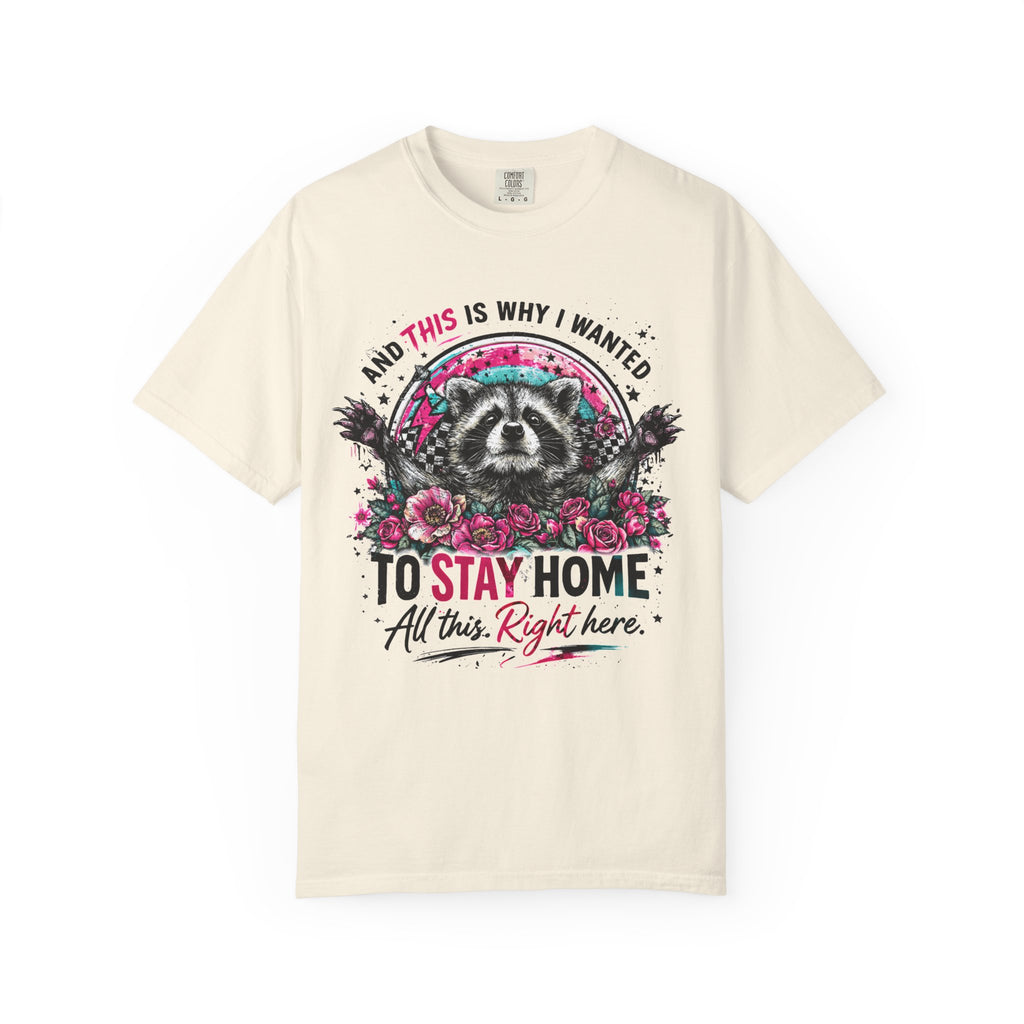 Raccoon "To Stay Home" Graphic T-Shirt