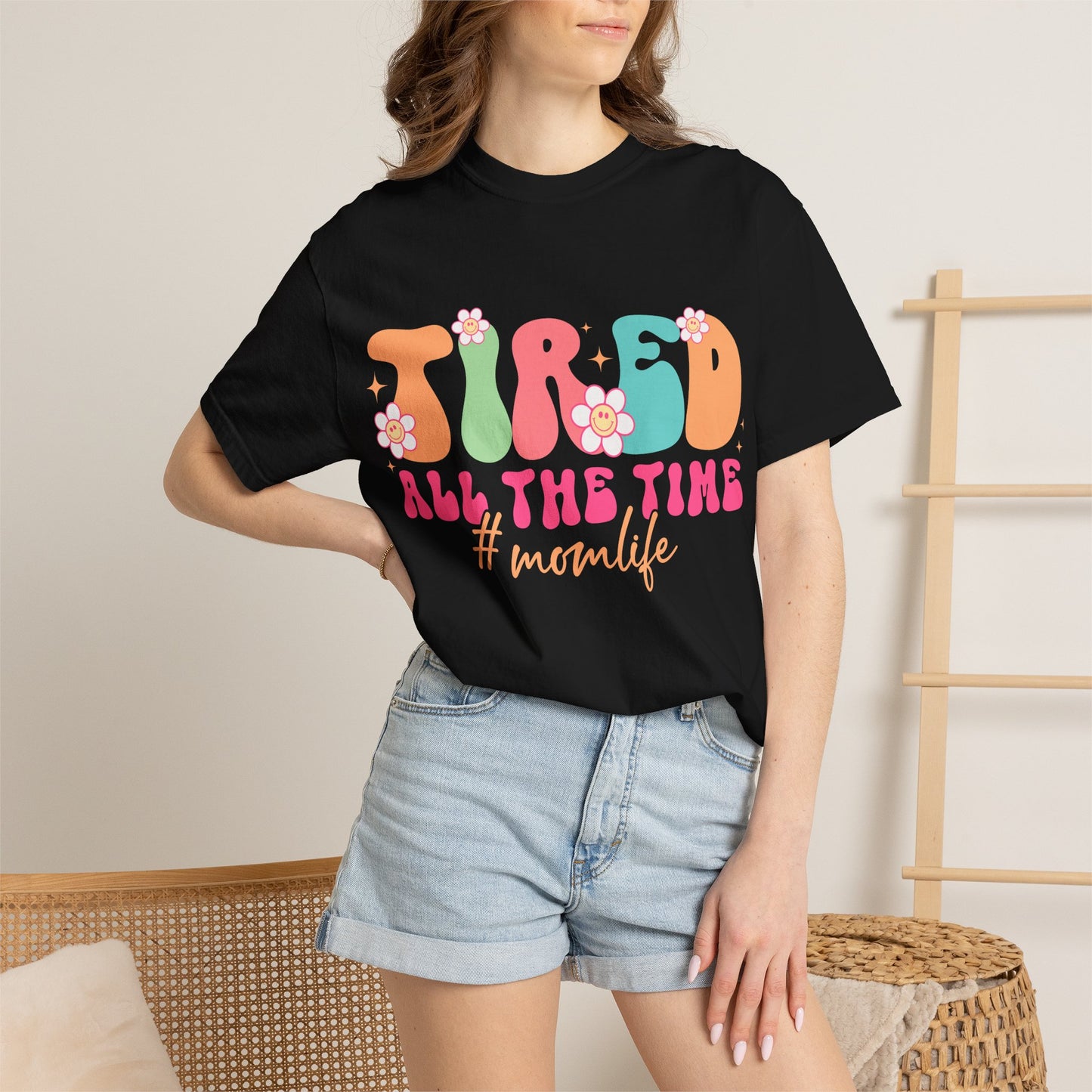 Tired All The Time Momlife T-Shirt — Retro Floral Graphic Tee