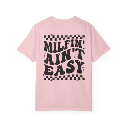 Milfin Ain't Easy Graphic T-Shirts