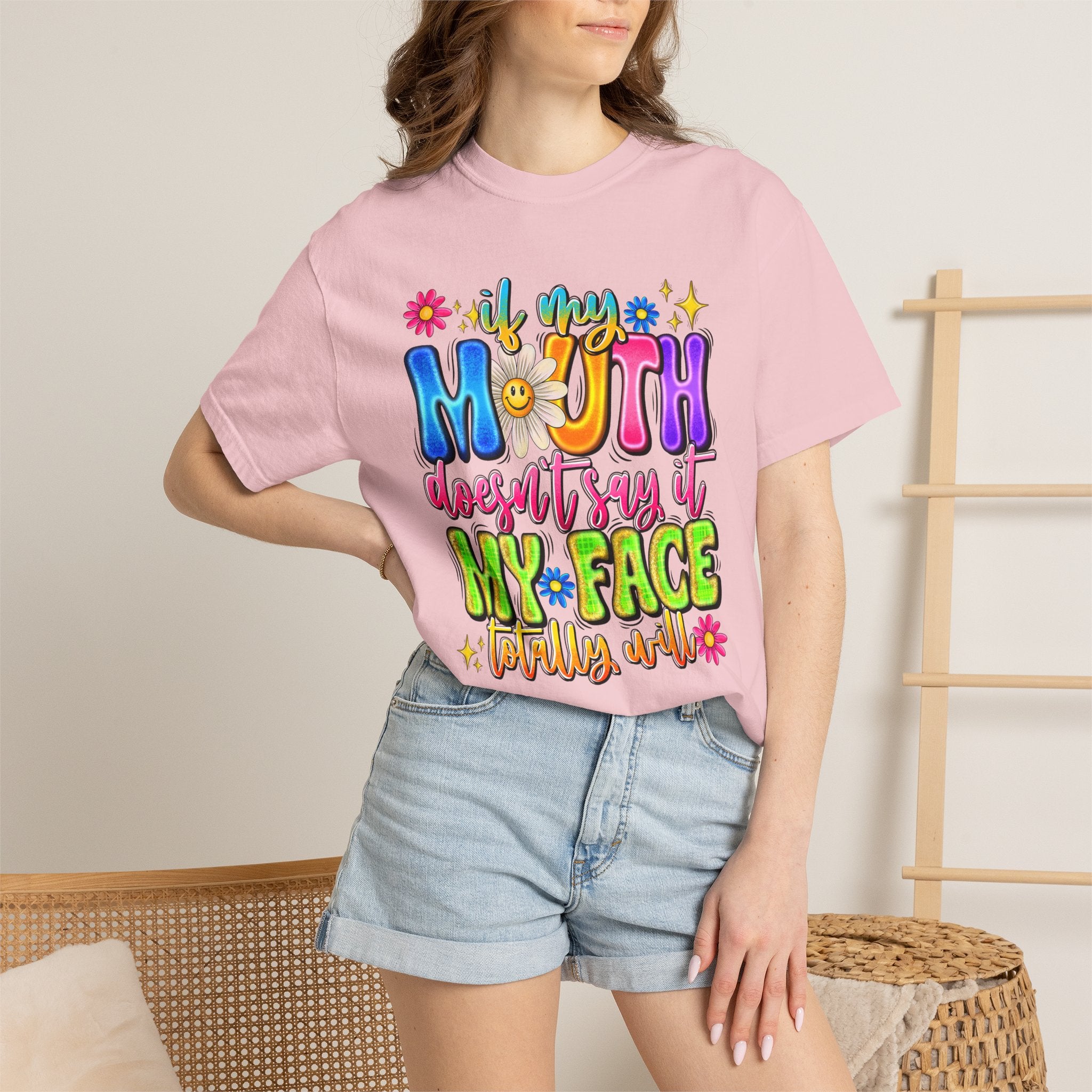 Funny Graphic T-Shirt — "If My Mouth Doesn't Say It My Face Probably Will"