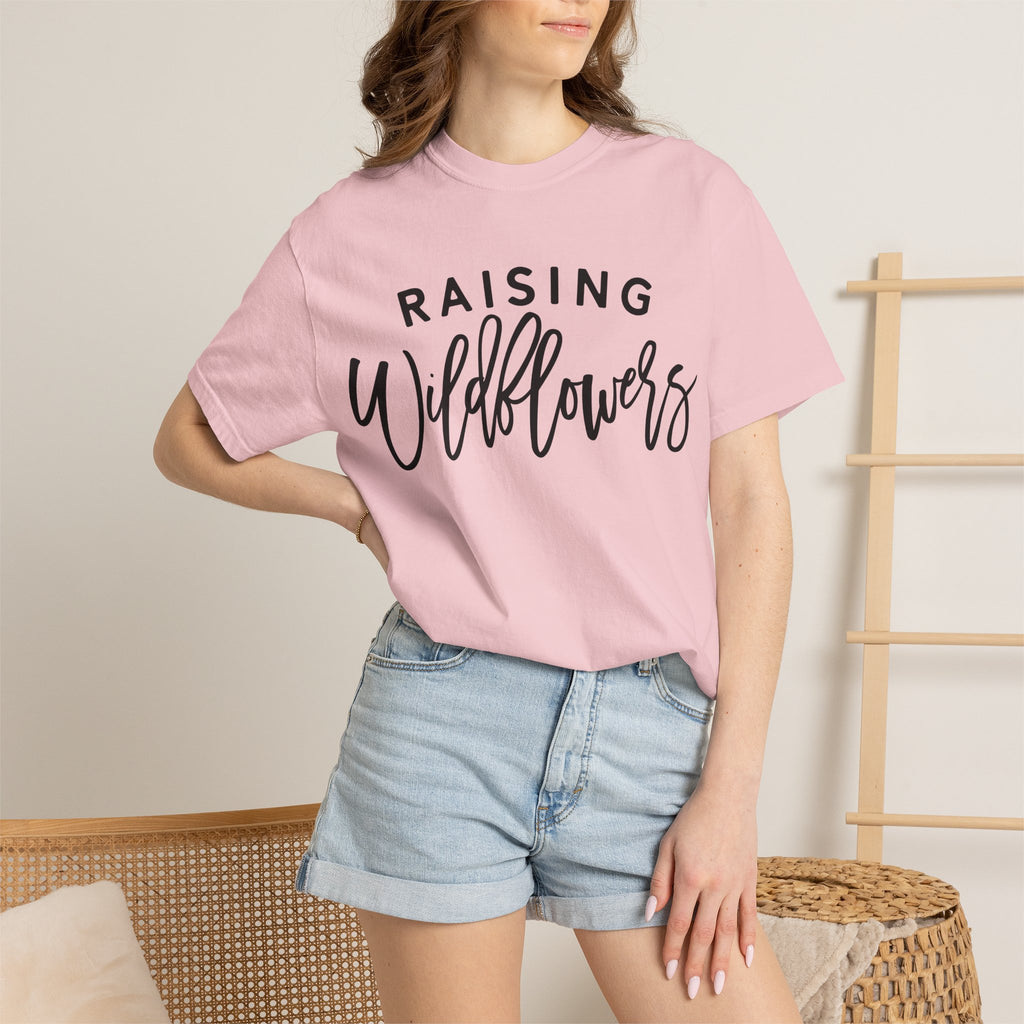 Raising Wildflowers T-Shirt