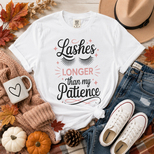 Lashes Longer Than My Patience T-shirt