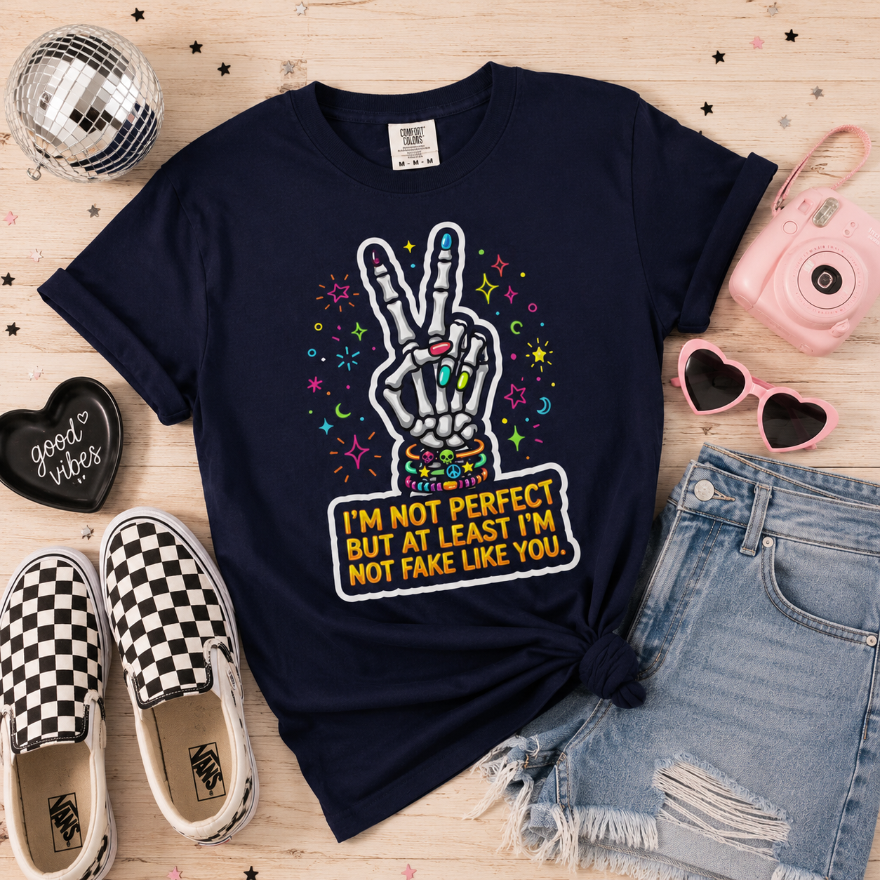 Skeleton Peace Sign T-Shirt — "I’m Not Perfect But At Least I’m Not Fake Like You" Graphic Tee