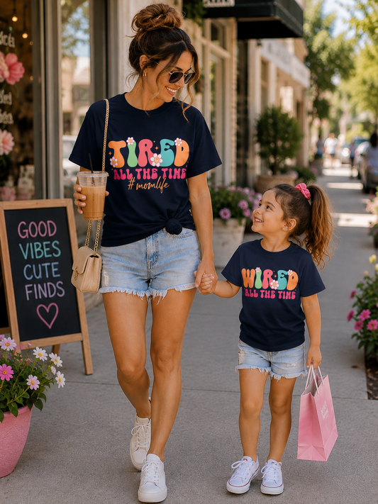 Tired All The Time Momlife T-Shirt — Retro Floral Graphic Tee