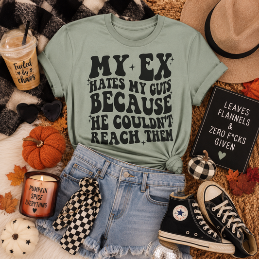 Graphic T-Shirt — “My Ex Hates My Guts Because He Couldn’t Reach Them” Vintage-Style Humor Tee