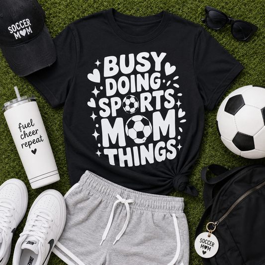 "Busy Doing Sports Mom Things" Graphic Tee