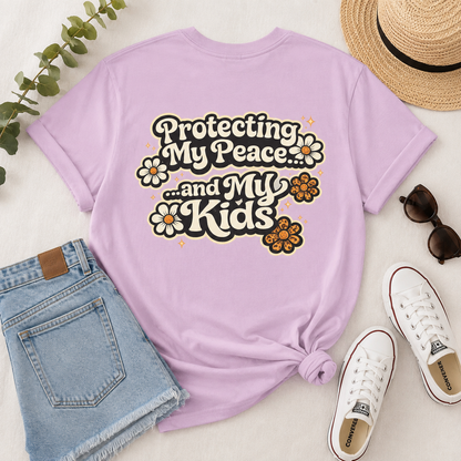 Protecting My Peace and My Kids T-Shirt