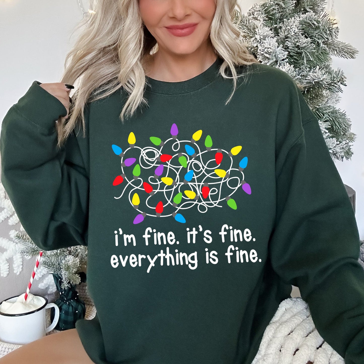 I'm Fine, It's Fine, Everything Is Fine Christmas Sweatshirt With Festive Quote And Cozy Comfort